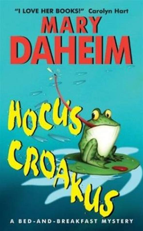 Cover of the book Hocus Croakus by Mary Daheim, HarperCollins e-books