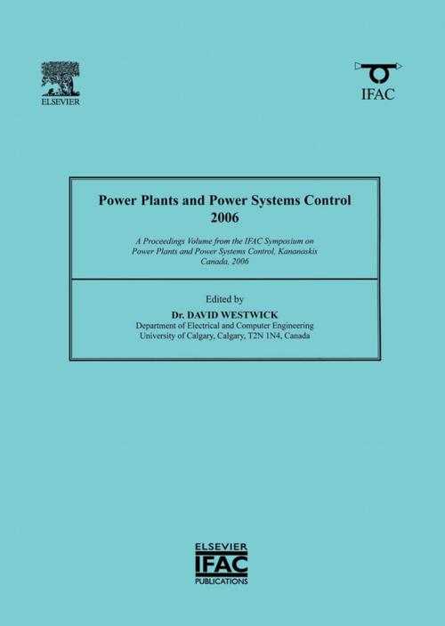 Cover of the book Power Plants and Power Systems Control 2006 by , Elsevier Science