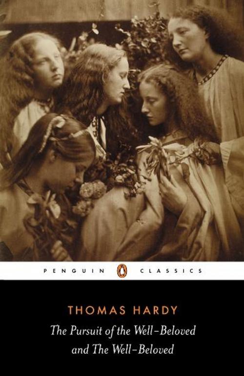 Cover of the book The Pursuit of the Well-beloved and the Well-beloved by Thomas Hardy, Penguin Books Ltd