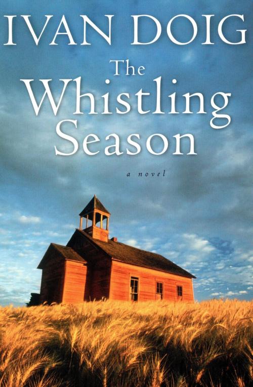 Cover of the book The Whistling Season by Ivan Doig, HMH Books