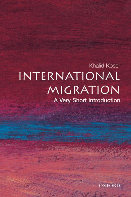 Cover of the book International Migration: A Very Short Introduction by Khalid Koser, OUP Oxford