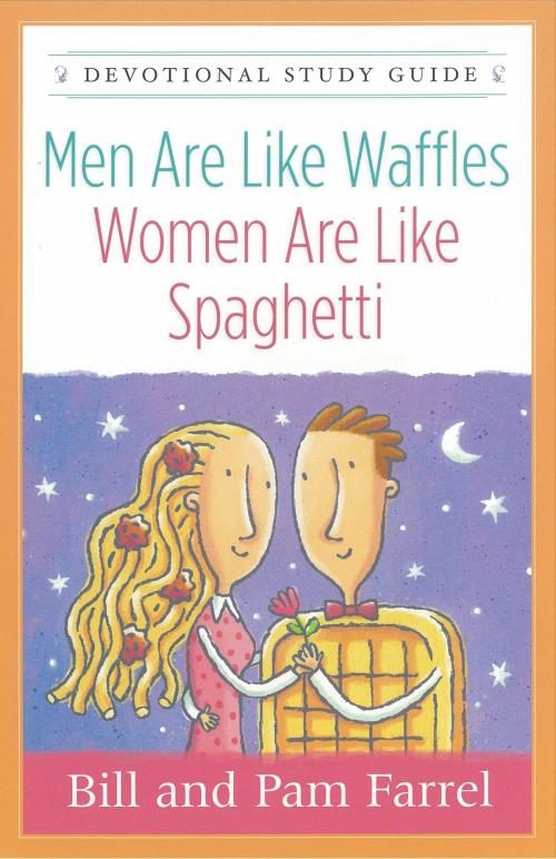Cover of the book Men Are Like Waffles--Women Are Like Spaghetti Devotional Study Guide by Bill Farrel, Pam Farrel, Harvest House Publishers
