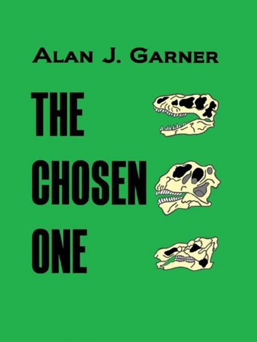 Cover of the book The Chosen One by Alan J. Garner, SynergEbooks