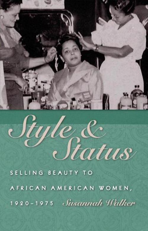 Cover of the book Style and Status by Susannah Walker, The University Press of Kentucky