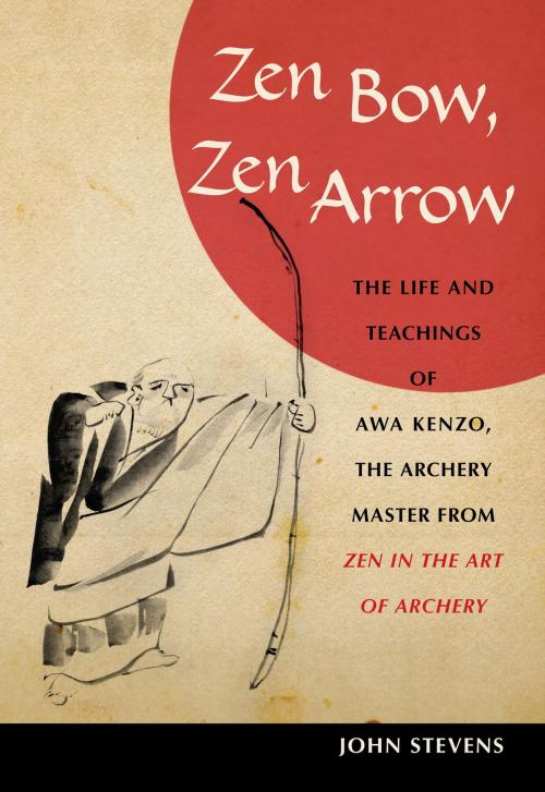 Cover of the book Zen Bow, Zen Arrow by John Stevens, Shambhala