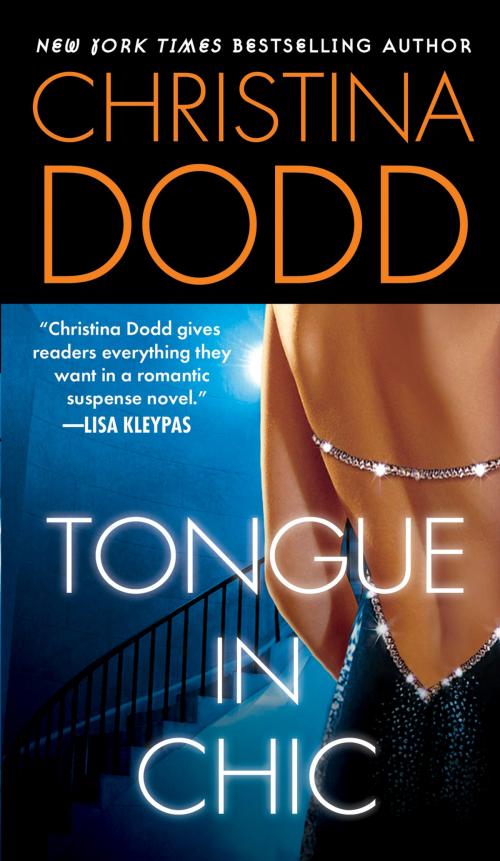 Cover of the book Tongue In Chic by Christina Dodd, Penguin Publishing Group
