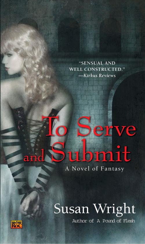 Cover of the book To Serve and Submit by Susan Wright, Penguin Publishing Group