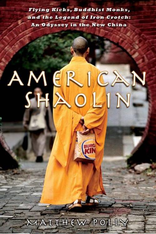 Cover of the book American Shaolin by Matthew Polly, Penguin Publishing Group
