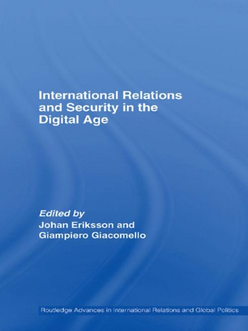 Cover of the book International Relations and Security in the Digital Age by , Taylor and Francis