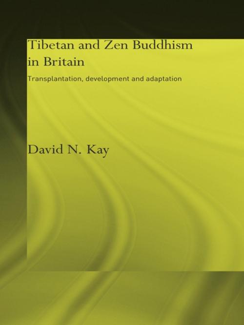Cover of the book Tibetan and Zen Buddhism in Britain by David N Kay, Taylor and Francis