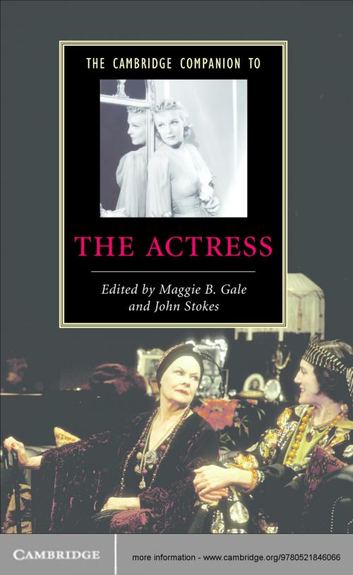 Cover of the book The Cambridge Companion to the Actress by John Stokes, Cambridge University Press