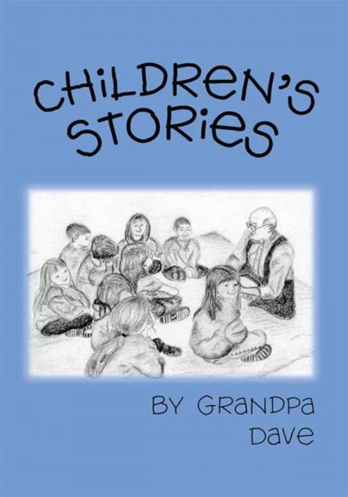 Cover of the book Children's Stories by Grandpa Dave, Trafford Publishing