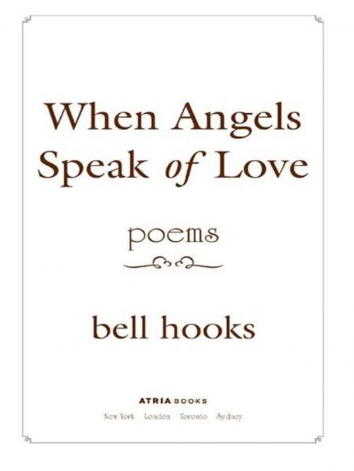Cover of the book When Angels Speak of Love by bell hooks, Atria Books