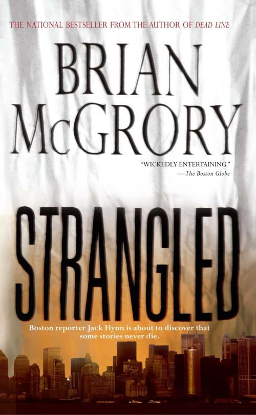 Cover of the book Strangled by Brian McGrory, Atria Books