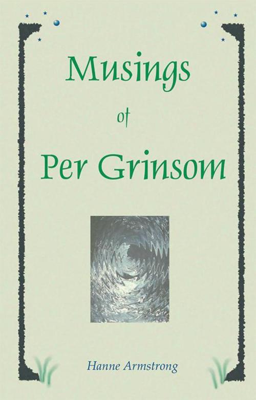 Cover of the book Musings of Per Grinsom by Hanne Armstrong, Trafford Publishing