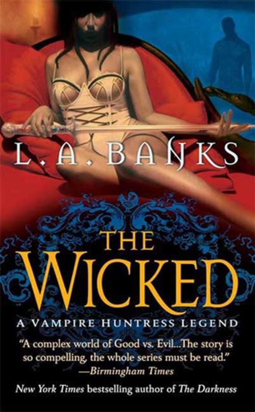 Cover of the book The Wicked by L. A. Banks, St. Martin's Press