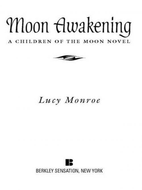 Cover of the book Moon Awakening by Lucy Monroe, Penguin Publishing Group