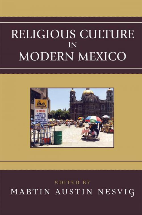Cover of the book Religious Culture in Modern Mexico by , Rowman & Littlefield Publishers