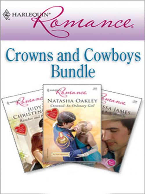 Cover of the book Harlequin Romance Bundle: Crowns and Cowboys by Judy Christenberry, Melissa James, Natasha Oakley, Harlequin