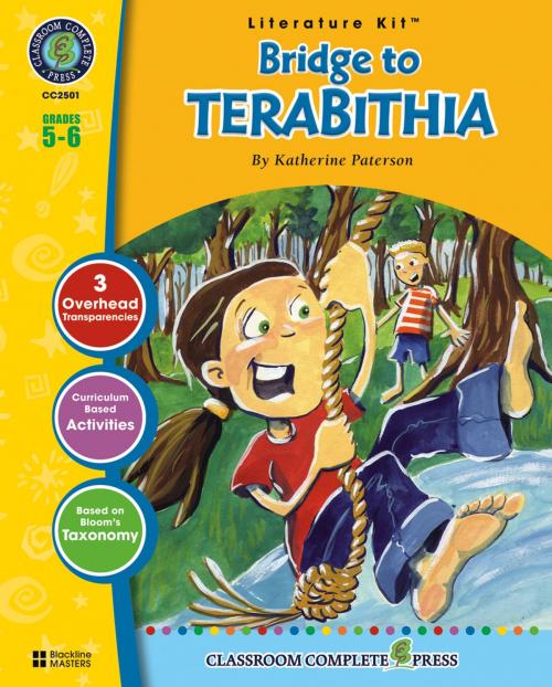 Cover of the book Bridge to Terabithia - Literature Kit Gr. 5-6 by Marie-Helen Goyetche, Classroom Complete Press Ltd