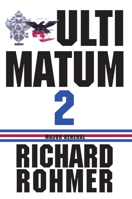 Cover of the book Ultimatum 2 by Richard Rohmer, Dundurn