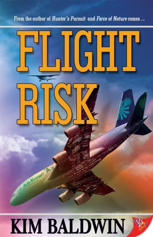 Cover of the book Flight Risk by Kim Baldwin, Bold Strokes Books, Inc.