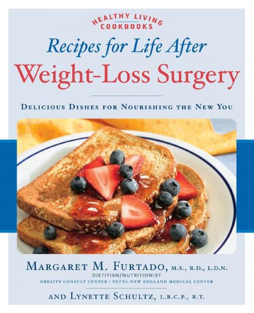 Cover of the book Recipes for Life After Weight-Loss Surgery: Delicious Dishes for Nourishing the New You by Margaret Furtado, Lynette Schultz, Fair Winds Press