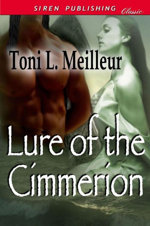 Cover of the book Lure Of The Cimmerion by Toni L. Meilleur, Siren-BookStrand