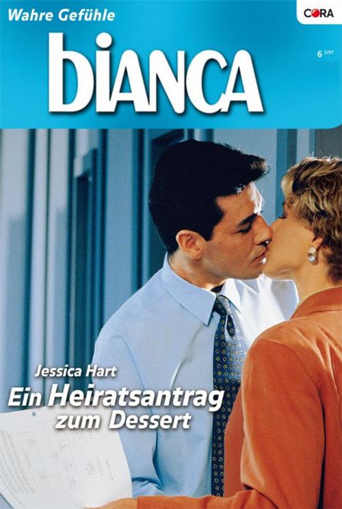 Cover of the book Ein Heiratsantrag zum Dessert by JESSICA HART, CORA Verlag