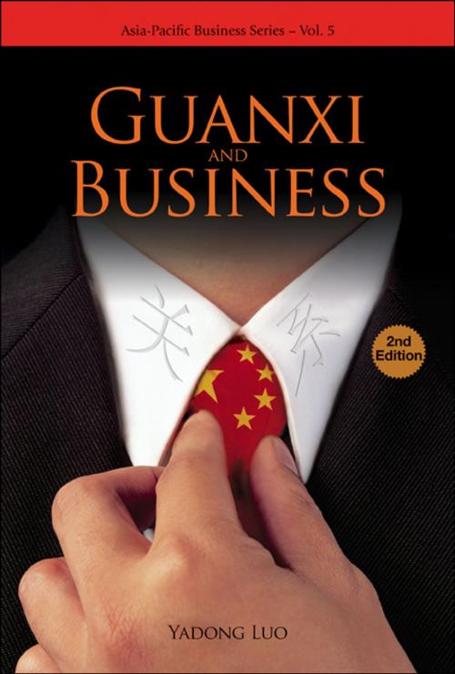 Cover of the book Guanxi and Business by Yadong Luo, World Scientific Publishing Company
