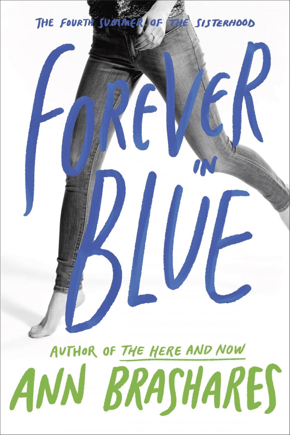 Big bigCover of Forever in Blue: The Fourth Summer of the Sisterhood