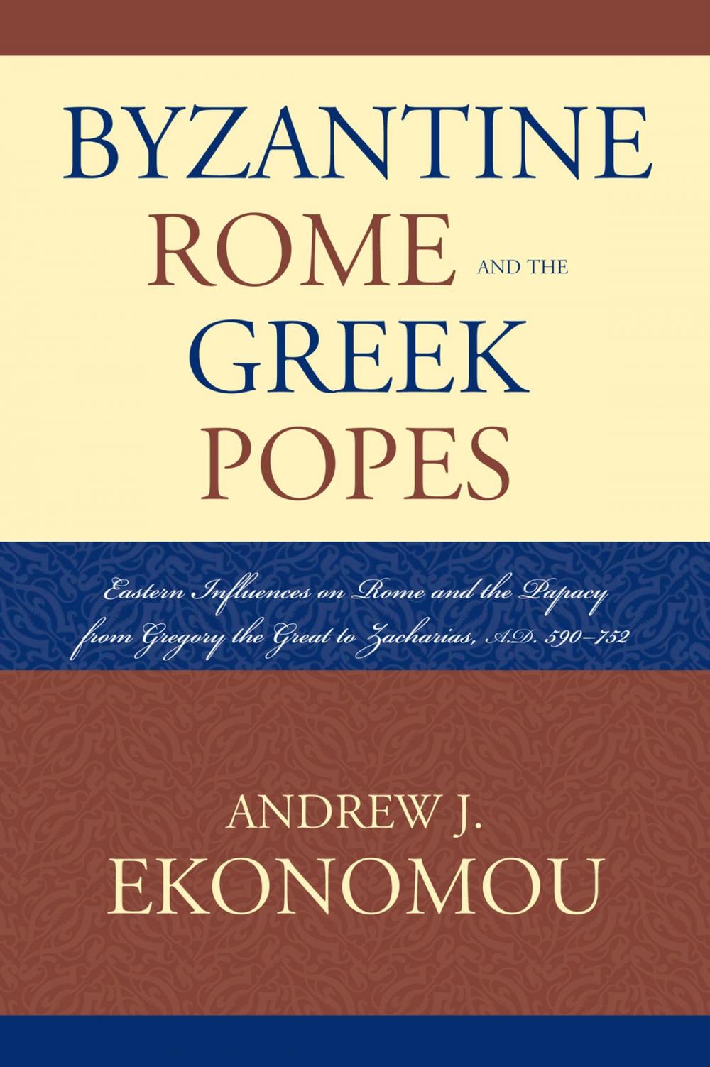 Big bigCover of Byzantine Rome and the Greek Popes