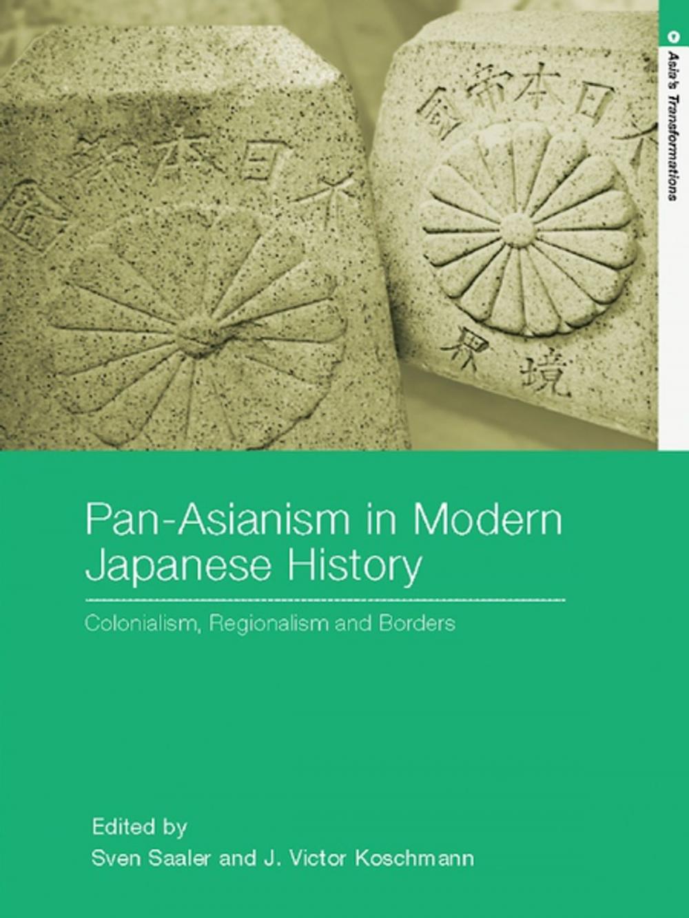 Big bigCover of Pan-Asianism in Modern Japanese History