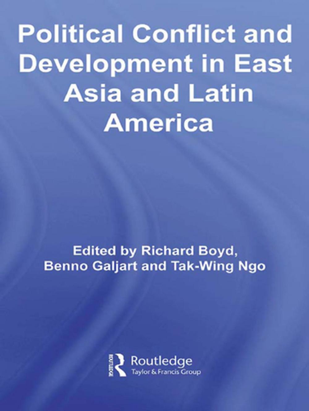 Big bigCover of Political Conflict and Development in East Asia and Latin America