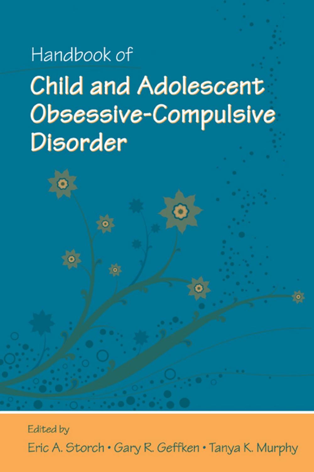 Big bigCover of Handbook of Child and Adolescent Obsessive-Compulsive Disorder