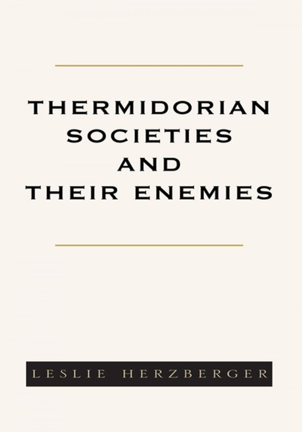 Big bigCover of Thermidorian Societies and Their Enemies
