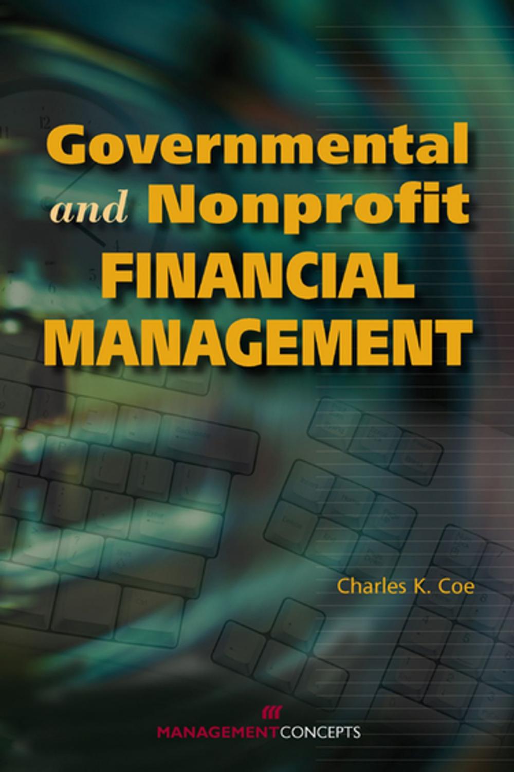 Big bigCover of Governmental and Nonprofit Financial Management