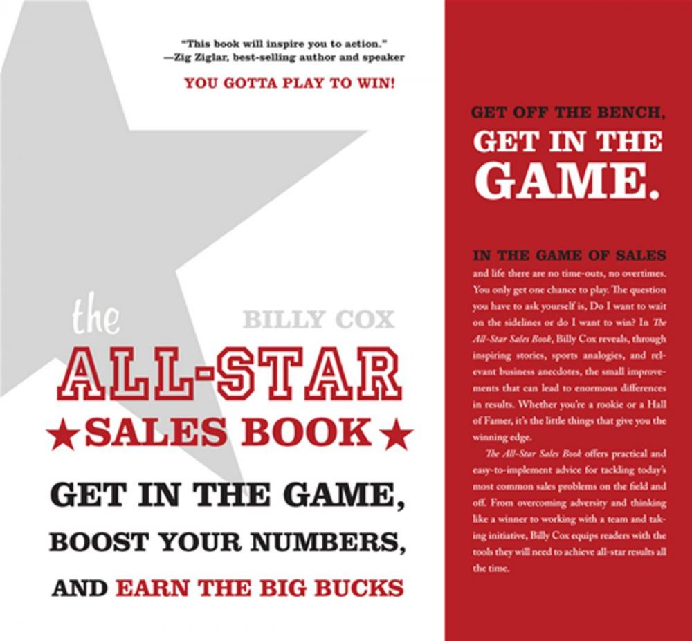 Big bigCover of The All-Star Sales Book: Get In The Game, Boost Your Numbers, And Earn The Big Bucks