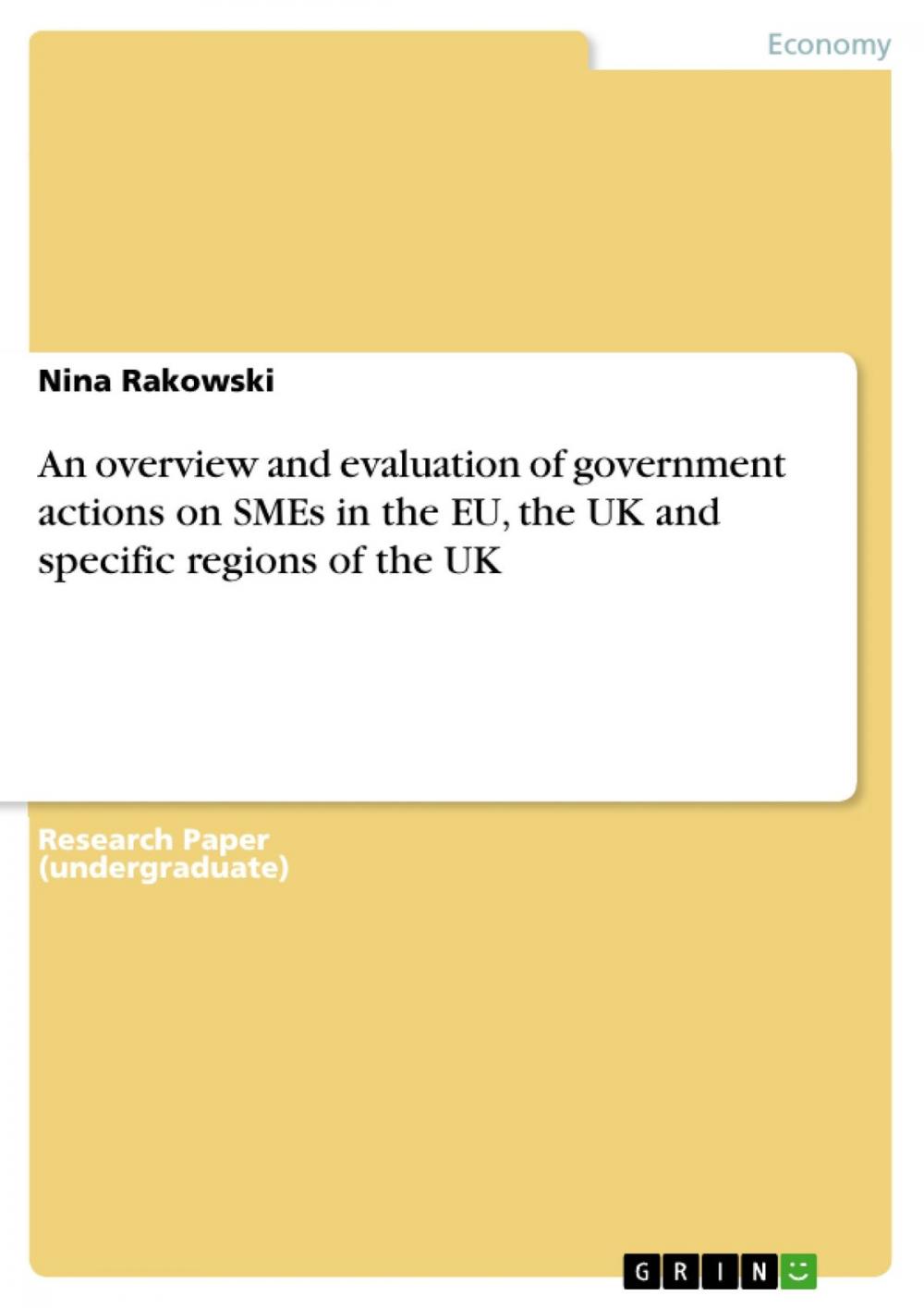 Big bigCover of An overview and evaluation of government actions on SMEs in the EU, the UK and specific regions of the UK