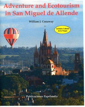 Cover of Adventure and Ecotourism in San Miguel de Allende