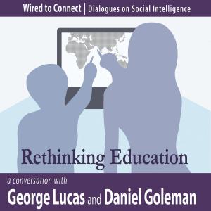 Cover of the book Rethinking Education by Daniel Goleman, Bill George, Claudio Fernández-Aráoz Warren Bennis