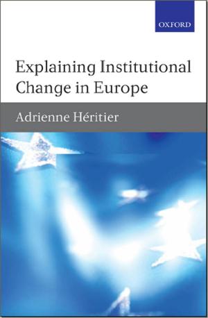 Book cover of Explaining Institutional Change in Europe