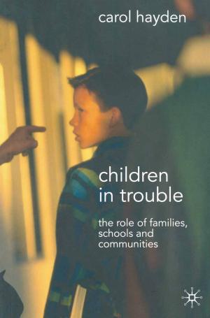 Cover of the book Children in Trouble by David Hodgson, Lynelle Watts