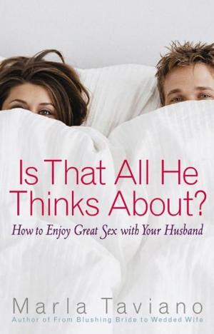 Book cover of Is That All He Thinks About?