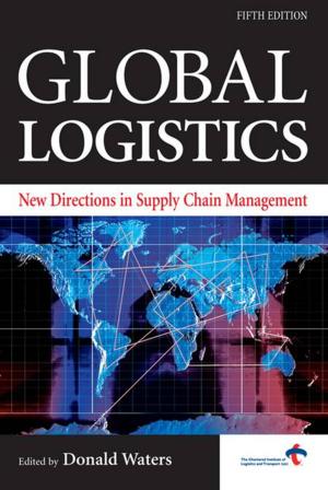 Cover of Global Logistics: New Directions In Supply Chain Management