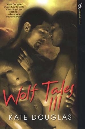 Cover of the book Wolf Tales III by Leigh Tierney