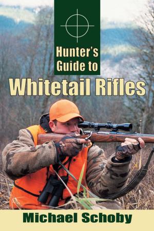 bigCover of the book Hunters Guide to Whitetail Rifles by 