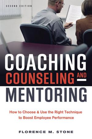 Cover of the book Coaching, Counseling and Mentoring by Kenneth Gronbach, M.J. Moye