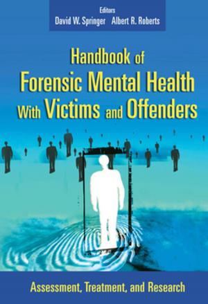 Cover of Handbook of Forensic Mental Health with Victims and Offenders