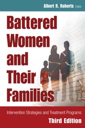 Cover of the book Battered Women and Their Families by Uri Bergmann, PhD